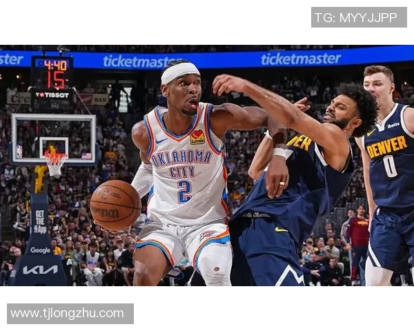 雷霆与掘金精彩对决在线直播回顾2020赛季全场精彩瞬间分析